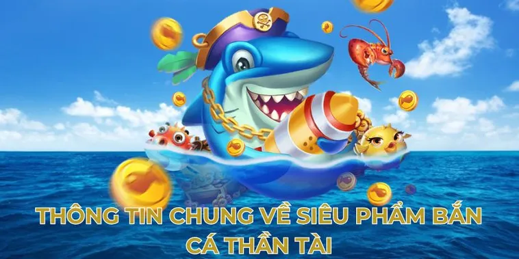 Cách Chơi Bắn Cá Thần Tài Tại SanClub Từ A Đến Z Cho Tân Thủ
